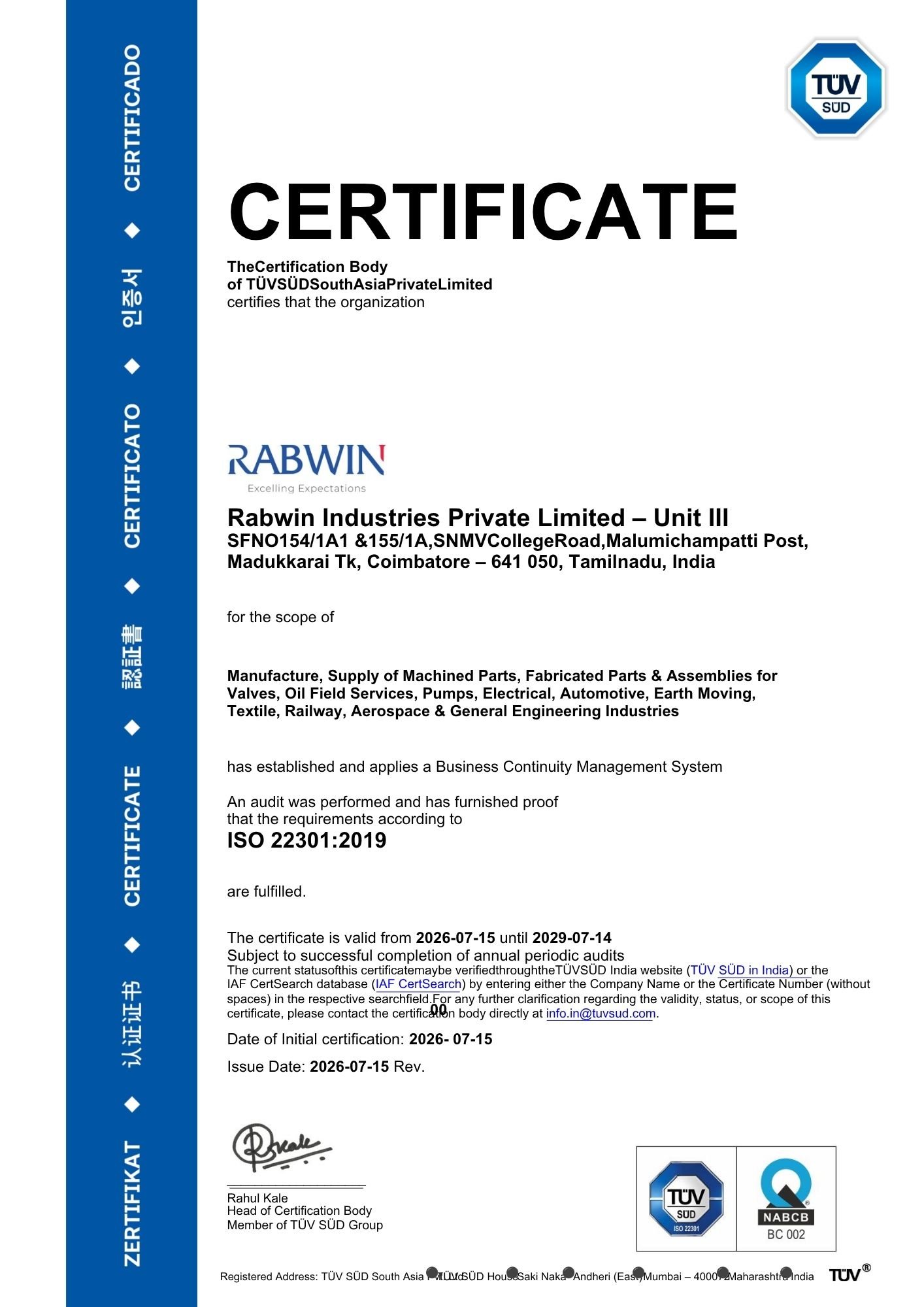 ISO 22301:2019 Valid till: 2029-07-14